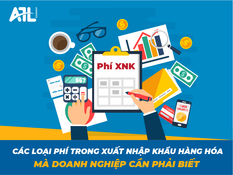 các loại phí trong xuất nhập khẩu