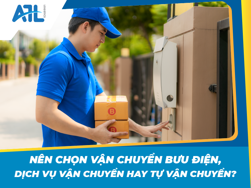 Chọn vận chuyển bưu điện, dịch vụ vận chuyển hay tự vận chuyển
