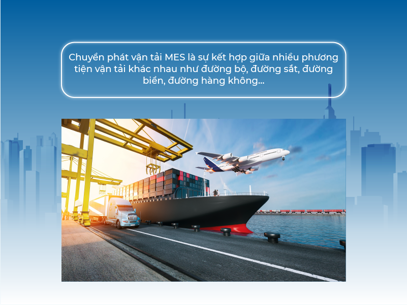Chuyển phát vận tải MES