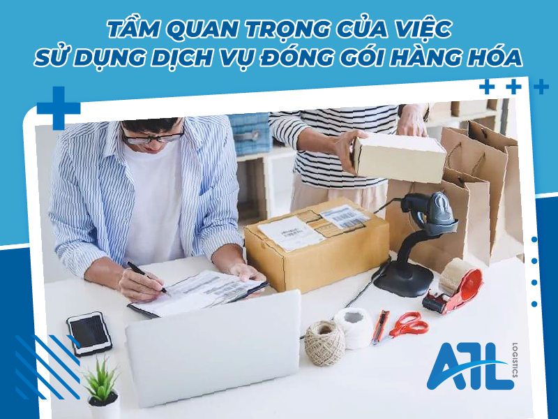 Dịch vụ đóng gói hàng hóa