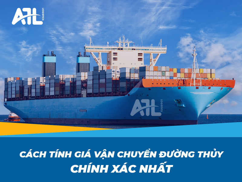 Cách tính giá vận chuyển đường thủy