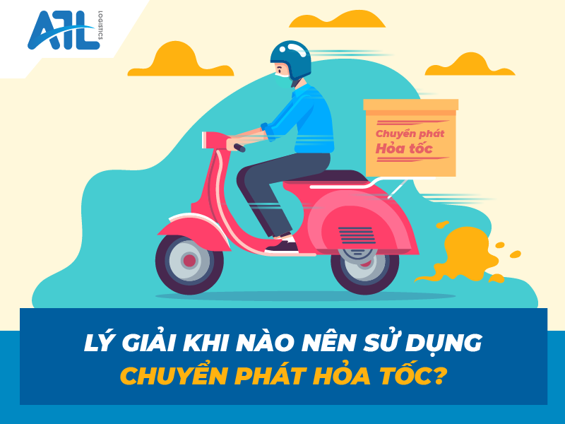 Khi nào nên sử dụng chuyển phát hỏa tốc