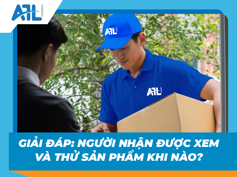 Người nhận được xem và thử sản phẩm khi nào